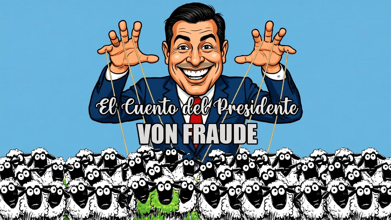 El cuento del Presidente Von Fraude